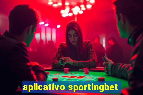 aplicativo sportingbet